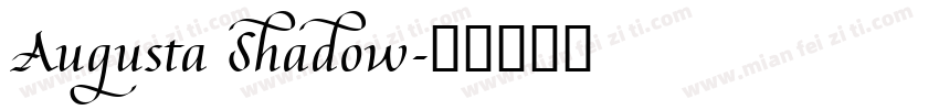 Augusta Shadow字体转换